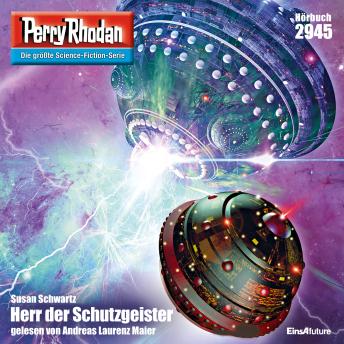 [German] - Perry Rhodan 2945: Herr der Schutzgeister: Perry Rhodan-Zyklus 'Genesis'