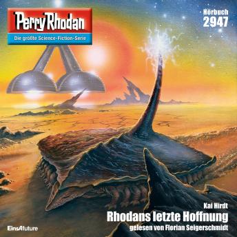 [German] - Perry Rhodan 2947: Rhodans letzte Hoffnung: Perry Rhodan-Zyklus 'Genesis'