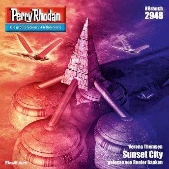 [German] - Perry Rhodan 2948: Sunset City: Perry Rhodan-Zyklus 'Genesis'