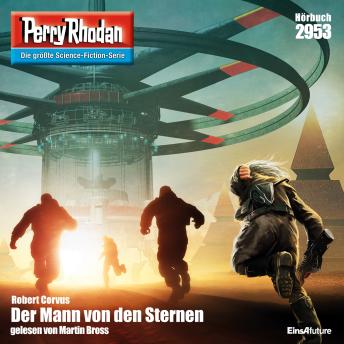 [German] - Perry Rhodan 2953: Der Mann von den Sternen: Perry Rhodan-Zyklus 'Genesis'