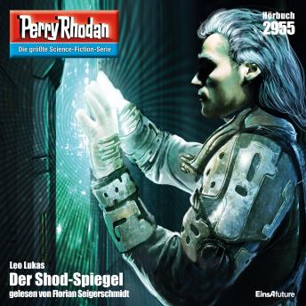 [German] - Perry Rhodan 2955: Der Shod-Spiegel: Perry Rhodan-Zyklus 'Genesis'