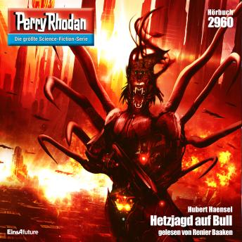 [German] - Perry Rhodan 2960: Hetzjagd auf Bull: Perry Rhodan-Zyklus 'Genesis'