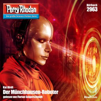 [German] - Perry Rhodan 2963: Der Münchhausen-Roboter: Perry Rhodan-Zyklus 'Genesis'