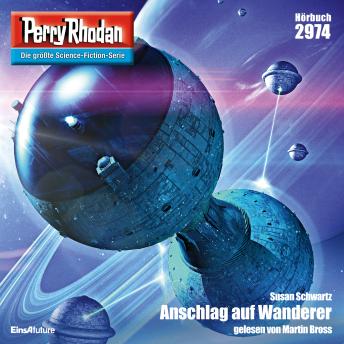 [German] - Perry Rhodan 2974: Anschlag auf Wanderer: Perry Rhodan-Zyklus 'Genesis'