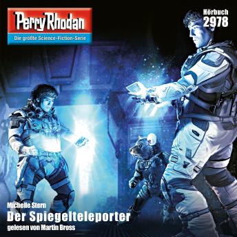 [German] - Perry Rhodan 2978: Der Spiegelteleporter: Perry Rhodan-Zyklus 'Genesis'