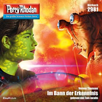 [German] - Perry Rhodan 2981: Im Bann der Erkenntnis: Perry Rhodan-Zyklus 'Genesis'