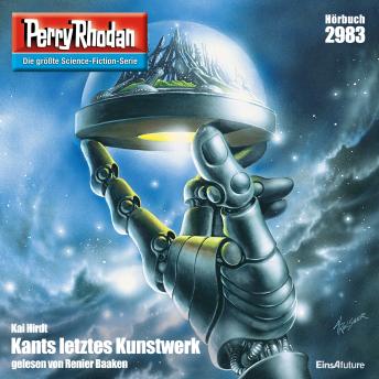 [German] - Perry Rhodan 2983: Kants letztes Kunstwerk: Perry Rhodan-Zyklus 'Genesis'
