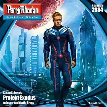 [German] - Perry Rhodan 2984: Projekt Exodus: Perry Rhodan-Zyklus 'Genesis'