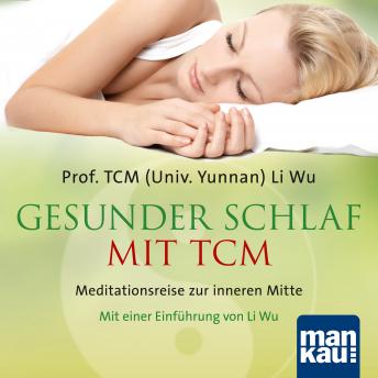 [German] - Gesunder Schlaf mit TCM: Meditationsreise zur inneren Mitte