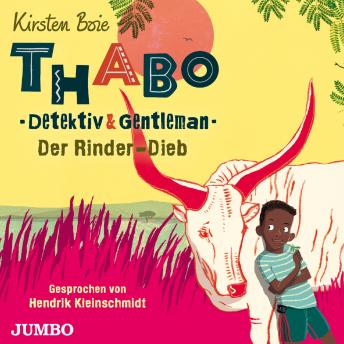 [German] - Thabo. Detektiv & Gentleman. Der Rinder-Dieb