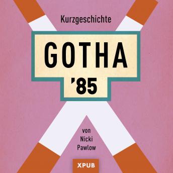 [German] - Gotha 85: Kurzgeschichte