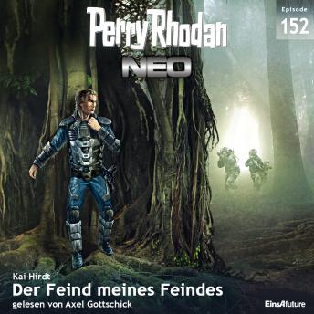 [German] - Perry Rhodan Neo 152: Der Feind meines Feindes: Staffel: Die zweite Insel