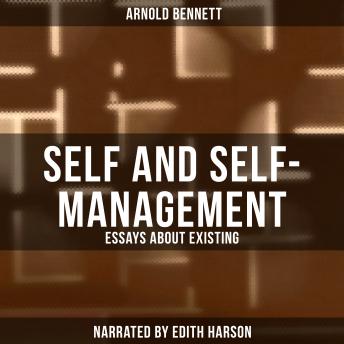 Self and Self-management: Essays about Existing