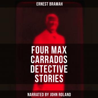 Four Max Carrados Detective Stories sample.