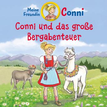 Conni und das große Bergabenteuer, Audio book by Ludger Billerbeck, Hans-Joachim Herwald, Julia Boehme