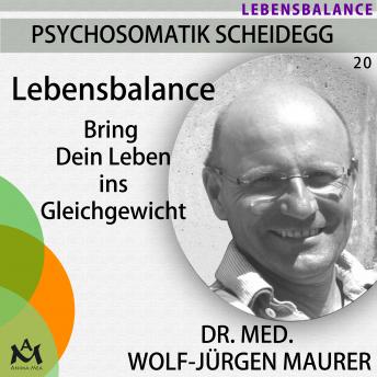 [German] - Lebensbalance: Bring dein Lebens ins Gleichgewicht