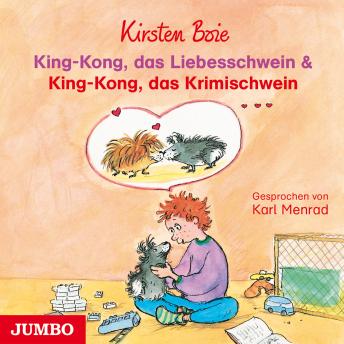 [German] - King-Kong, das Liebesschwein & King-Kong, das Krimischwein