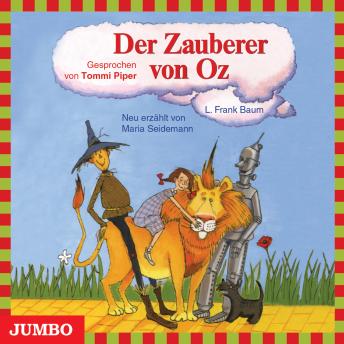 [German] - Der Zauberer von Oz: Moderne Klassiker als HörAbenteuer