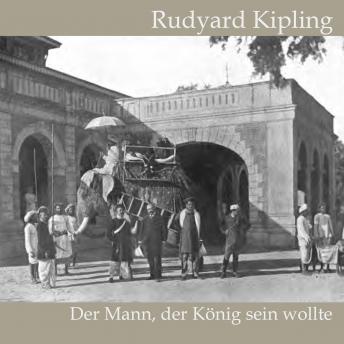 [German] - Der Mann, der König sein wollte