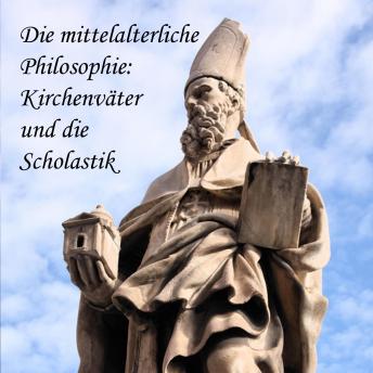 [German] - Die mittelalterliche Philosophie