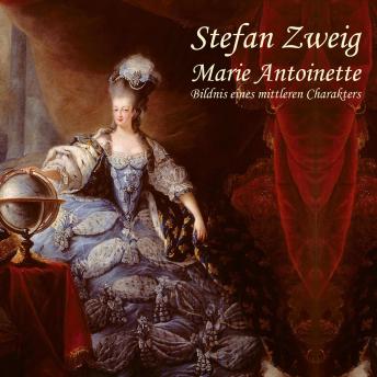 [German] - Marie Antoinette: Bildnis eines mittleren Charkaters
