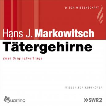 [German] - Tätergehirne: Zwei Originalvorträge