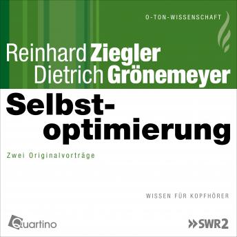 [German] - Selbstoptimierung: Zwei Originalvorträge