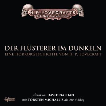 [German] - Lovecraft: Der Flüsterer im Dunkeln