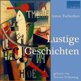 Lustige Geschichten, Audio book by Anton Tschechow