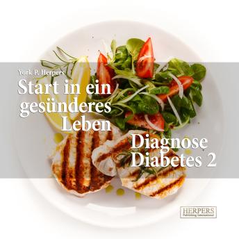 [German] - Start in ein gesünderes Leben | Diagnose Diabetes 2