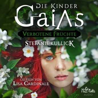 [German] - Die Kinder Gaias: Verbotene Früchte