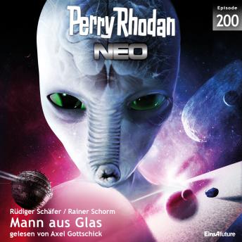 [German] - Perry Rhodan Neo 200: Mann aus Glas