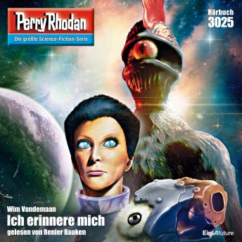 [German] - Perry Rhodan 3025: Ich erinnere mich: Perry Rhodan-Zyklus 'Mythos'