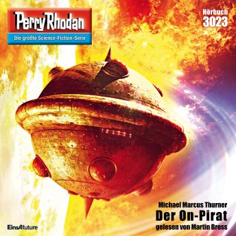 [German] - Perry Rhodan 3023: Der On-Pirat: Perry Rhodan-Zyklus 'Mythos'