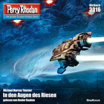 [German] - Perry Rhodan 3016: In den Augen des Riesen: Perry Rhodan-Zyklus 'Mythos'
