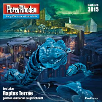 [German] - Perry Rhodan 3015: Raptus Terrae: Perry Rhodan-Zyklus 'Mythos'