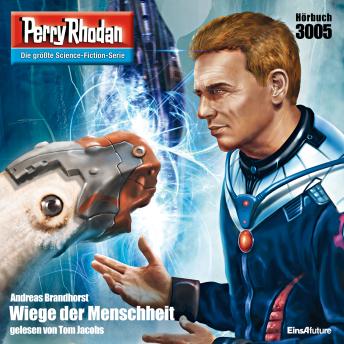 [German] - Perry Rhodan 3005: Wiege der Menschheit: Perry Rhodan-Zyklus 'Mythos'
