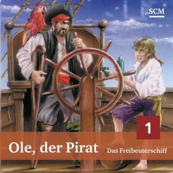 Download 01: Das Freibeuterschiff: Ole, der Pirat by Eckart Zur Nieden
