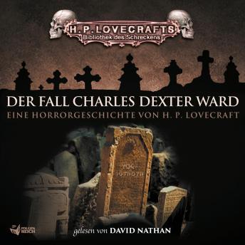 [German] - Lovecraft: Der Fall Charles Dexter Ward (By H.P. Lovecraft) episode artwork