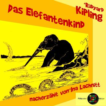 Das Elefantenkind, Audio book by Rudyard Kipling