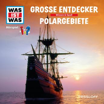 [German] - 17: Große Entdecker / Polargebiete