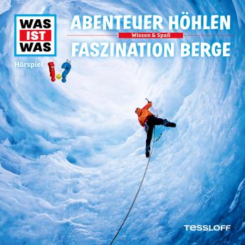 [German] - 49: Abenteuer Höhlen / Faszination Berge