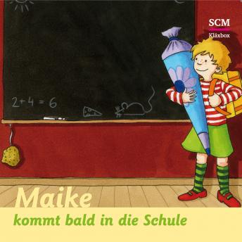 [German] - 07: Maike kommt bald in die Schule