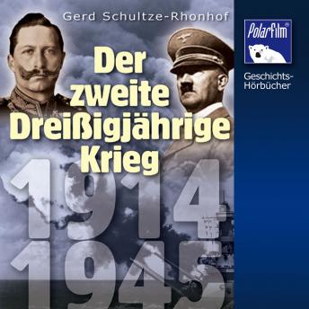 [German] - Der Zweite Dreißigjährige Krieg: 1914 - 1945