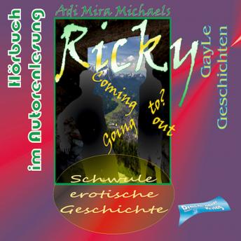 [German] - Ricky: Coming out -- going to? Eine schwule, erotische Geschichte von der Alm..