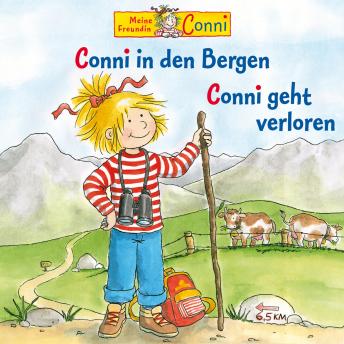 Conni geht verloren / Conni in den Bergen, Audio book by Hans-Joachim Herwald, Liane Schneider