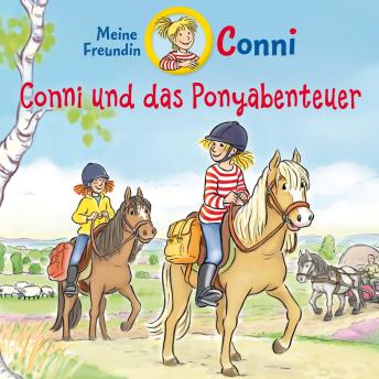 Conni und das Ponyabenteuer, Audio book by Ludger Billerbeck, Hans-Joachim Herwald, Julia Boehme