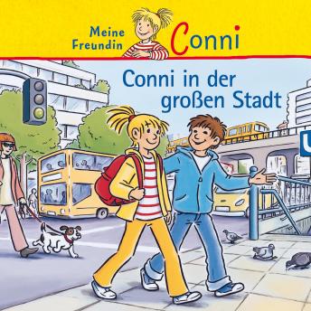 Conni in der großen Stadt, Audio book by Hans-Joachim Herwald, Julia Boehme