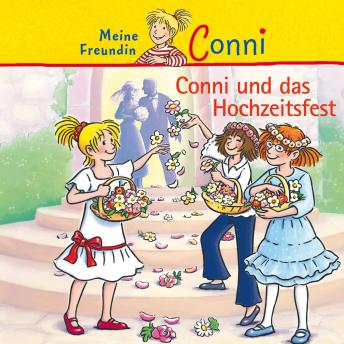 Conni und das Hochzeitsfest, Audio book by Hans-Joachim Herwald, Julia Boehme