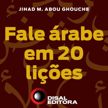 Download Fale árabe em 20 lições by Jihad M. Abou Ghouche